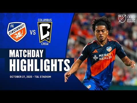 HIGHLIGHTS: FC Cincinnati vs Columbus Crew | October 27, 2025