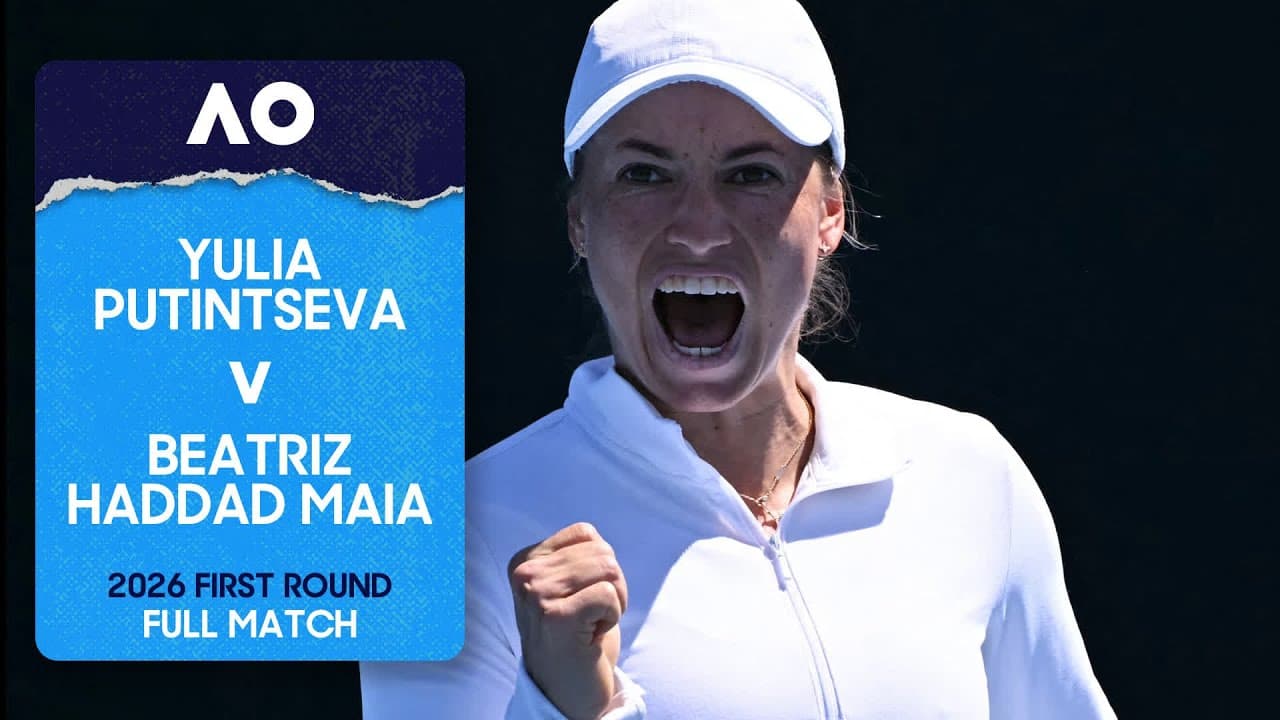 Yulia Putintseva v Beatriz Haddad Maia Full Match | Australian Open 2026 First Round