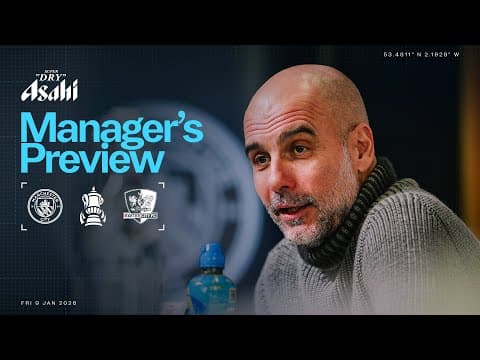 WATCH LIVE! MANAGER'S PREVIEW | Pep Guardiola Press Conference | Man City v Exeter City | FA Cup