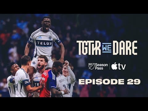 Game 1 DOMINANCE 🌊 | Together We Dare Episode 29 | Vancouver Whitecaps FC