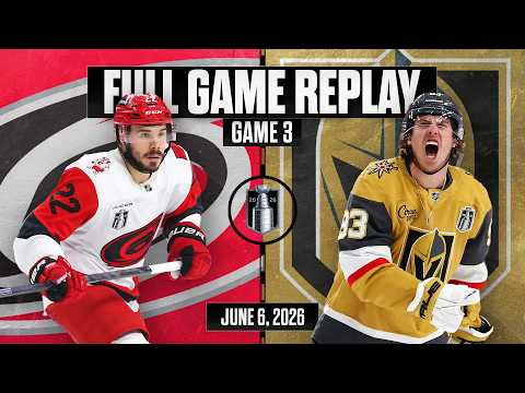 FULL GAME REPLAY: Hurricanes vs Golden Knights | Game 3 | 2026 Stanley Cup Final