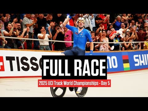 Replay: 2025 UCI Track World Championships - Day 5