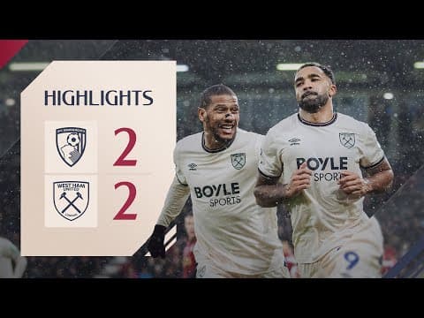 Wilson Bags A Brace! | Bournemouth 2-2 West Ham | Premier League Highlights