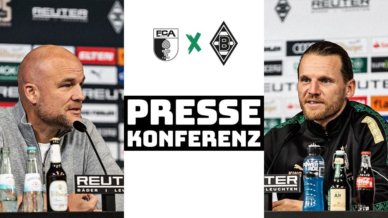 "Bis zum Schluss geschlossen auftreten" | 🎙️ PK vor FC Augsburg - Borussia