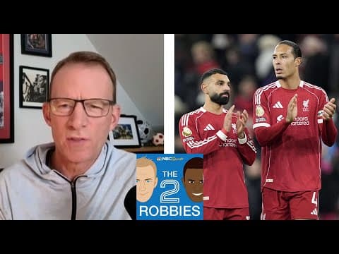 Midweek Madness! Limping Liverpool; Chelsea Stunned | The 2 Robbies Podcast (FULL) | NBC Sports