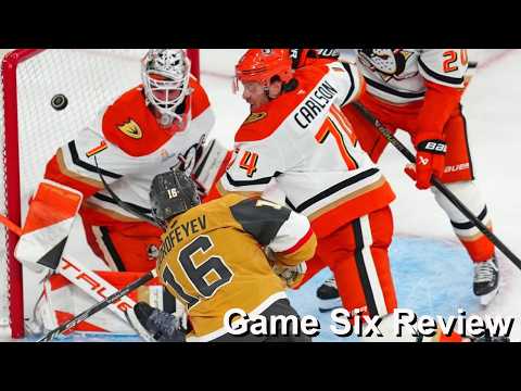 Game Six Review: Golden Knights vs Ducks