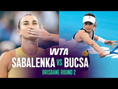 Aryna Sabalenka vs. Cristina Bucsa | 2026 Brisbane Round 2 | WTA Match Highlights