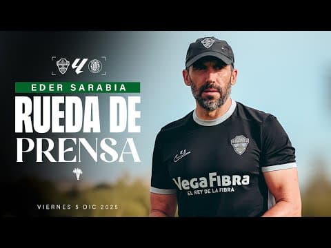 Eder Sarabia habla sobre el #ElcheGirona correspondiente a la jornada 15 de #LaLigaEASports