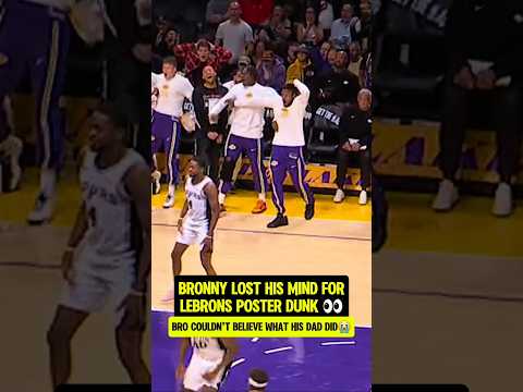 LeBrons Poster Dunk had Bronny in SHOCK😭