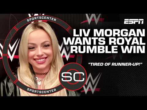 Liv Morgan's tired of being runner-up at Royal Rumble 👀 'Looking forward to FINALLY winning it' | SC