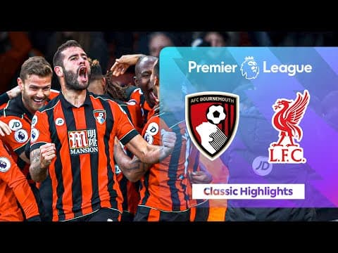 Last Minute Drama Stuns Liverpool | Bournemouth v Liverpool | Classic Premier League Highlights