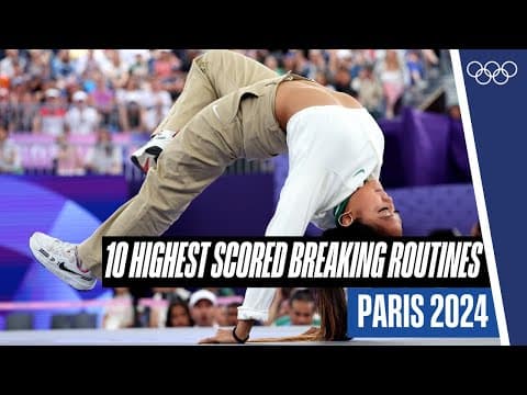 10 Highest Scored Breaking Routines at #Paris2024 🪩 | Top Moments