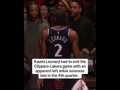 Kawhi left early due to left ankle soreness.