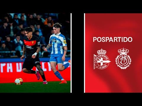 Declaraciones pospartido RC Deportivo 1-0 RCD Mallorca | RCD Mallorca