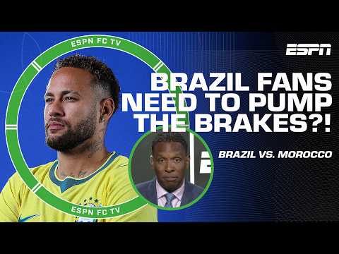 Brazil vs. Morocco PREVIEW 🔥 Shaka Hislop WARNS Brazil fans to CALM DOWN 😮 | ESPN FC