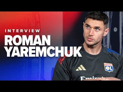Roman Yaremchuk : "Profiter pleinement de mon aventure ici"
