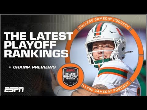 Week 15 Rankings: Miami Still Alive, ND To Win It All? + Six Pack of Picks | College GameDay Podcast