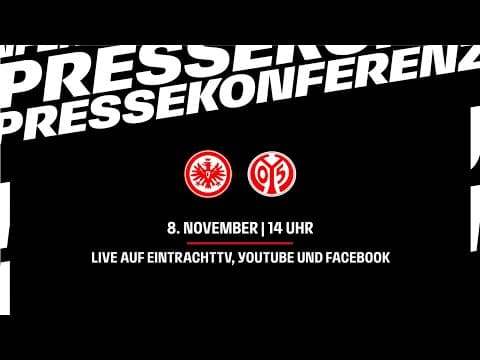 „Zeigen, wer Herr im Haus ist“ I Pressekonferenz vor Eintracht - Mainz 05