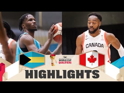 Bahamas 🇧🇸 v Canada 🇨🇦 | Highlights | FIBA Basketball World Cup 2027 Americas Qualifiers