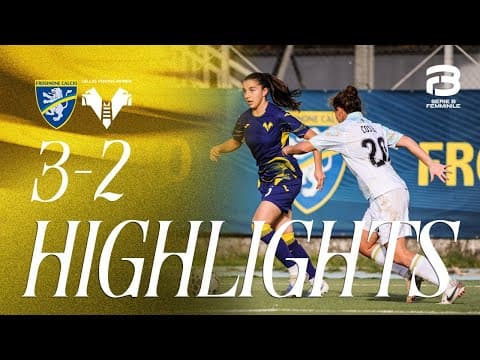Highlights Serie B Femminile 2025/26 | Frosinone-Hellas Verona Women 3-2