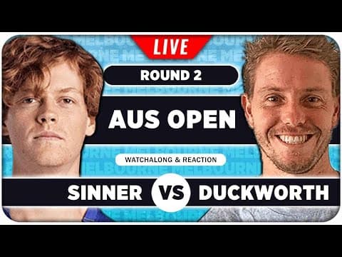 SINNER vs DUCKWORTH • Australian Open 2026 • LIVE Tennis Watchalong