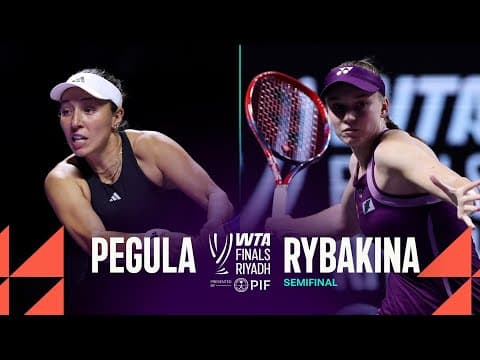 Jessica Pegula vs. Elena Rybakina  | 2025 WTA Finals Semifinal | WTA Match Highlights