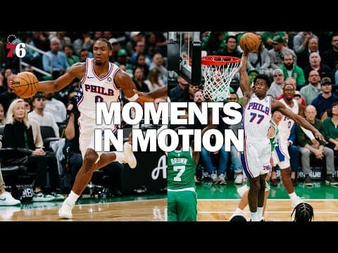 Moments in Motion: Sixers vs. Celtics | 10.22.25