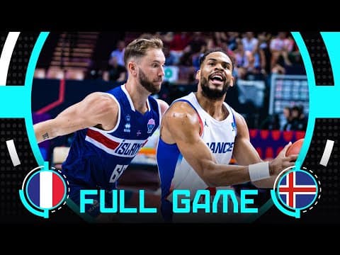 Group Phase | France v Iceland | Full Basketball Game | FIBA EuroBasket 2025