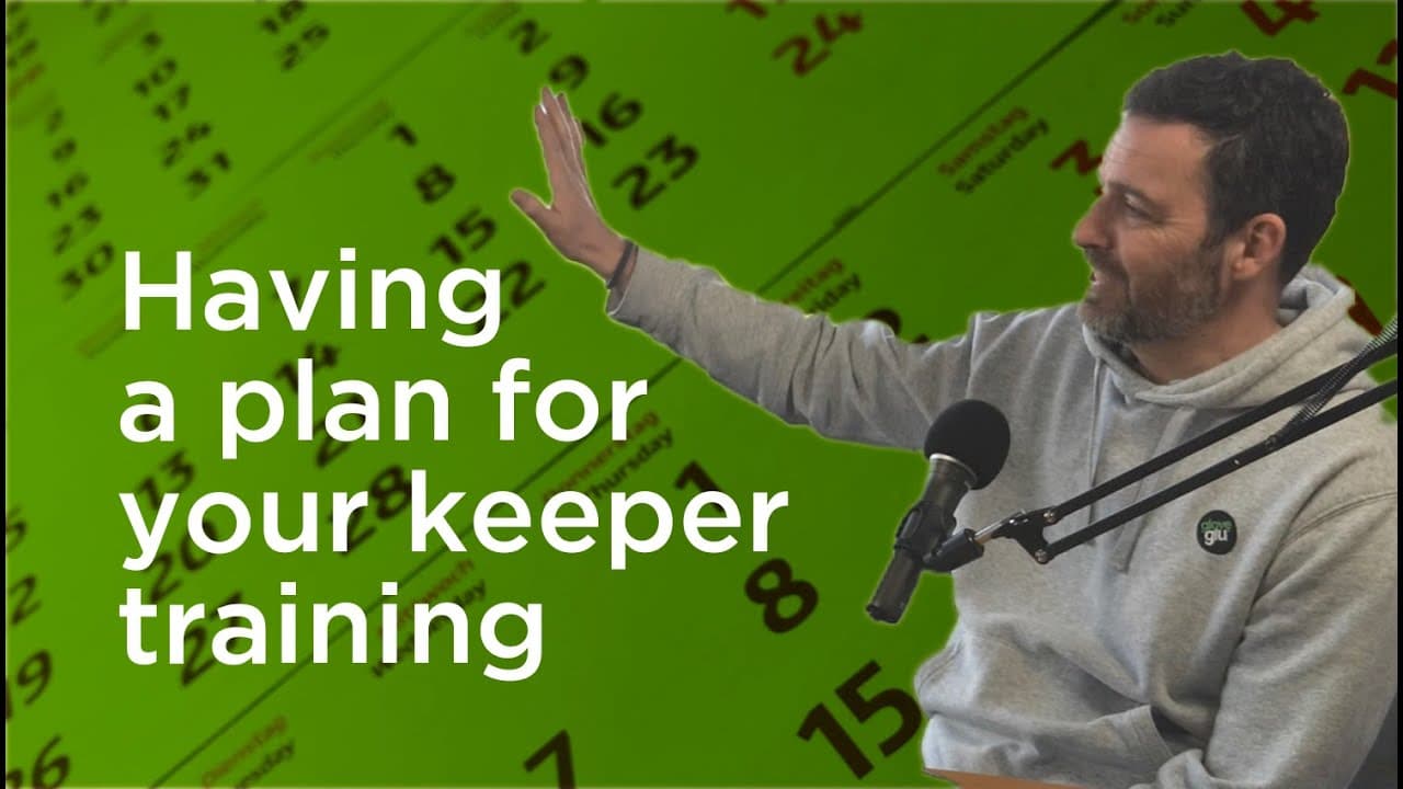 Planning your goalkeeping development