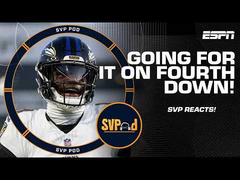 SVP on Ravens' fourth down decision 😳 'You GOTTA go for that!' | SVPod