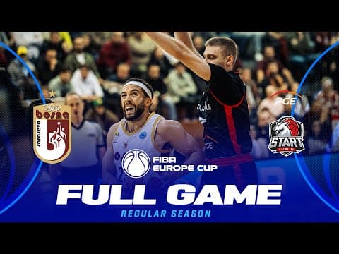 LIVE - KK Bosna BH Telecom v PGE Start Lublin | FIBA Europe Cup 2025-26 | Regular Season