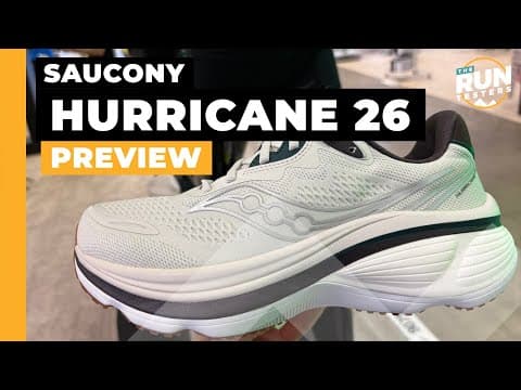 Saucony Hurricane 26 Preview: What’s new with Saucony’s max-stack stability shoe?