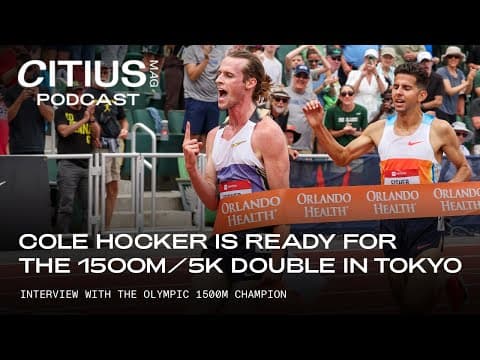Cole Hocker On His Plan To Attempt The 1500m/5000m Double At The 2025 World Championships In Tokyo