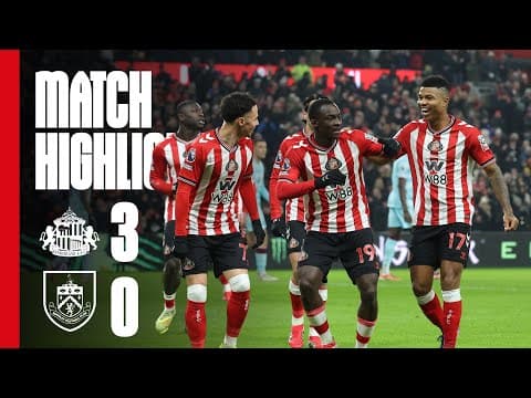 Diarra Brace & Talbi Screamer | Sunderland AFC 3 - 0 Burnley FC | Premier League Highlights