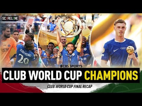 Chelsea are CHAMPIONS of the WORLD | Chelsea v PSG | Club World Cup Final | Scoreline