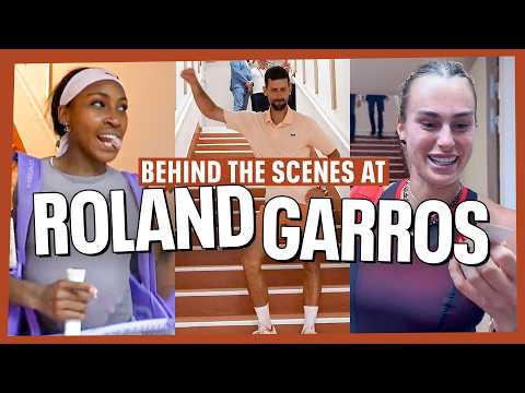 BEHIND THE SCENES AT ROLAND GARROS: Week 1 🇫🇷