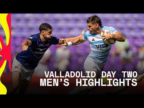 EPIC day of action in Spain 👏 | HSBC SVNS Valladolid 2026 | Day Two Men's Highlights