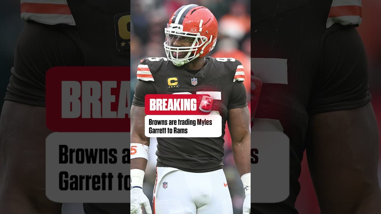 BLOCKBUSTER: BROWNS ARE TRADING MYLES GARRETT TO RAMS #nfl #browns #rams