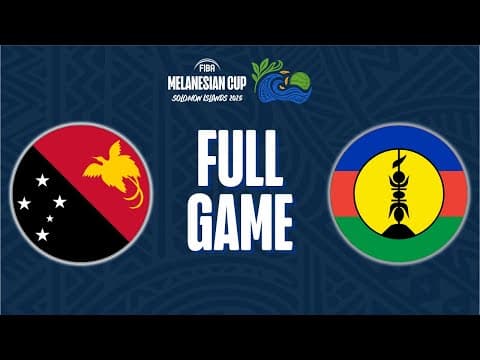 LIVE - Papua New Guinea v New Caledonia | FIBA Melanesian Cup 2025
