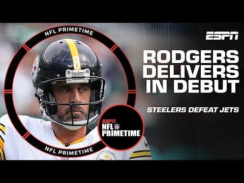 Reaction to Aaron Rodgers' Steelers debut vs. Jets | NFL PrimeTime