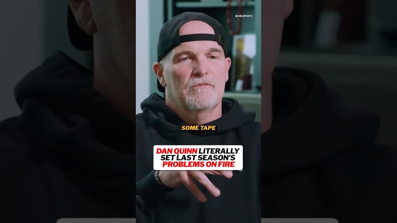 Dan Quinn tells Evan Washburn he set fire (literally) to the 2025 experience in order to start fresh