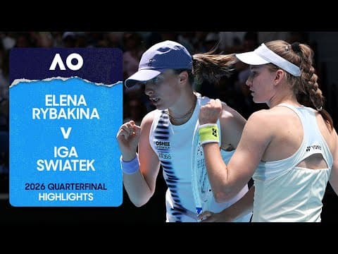 Elena Rybakina v Iga Swiatek Highlights | Australian Open 2026 Quarterfinal