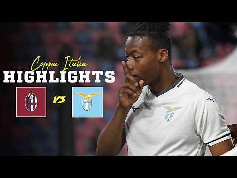 📽️ SEMIFINALE!!! | BOLOGNA-LAZIO 2-5 D.C.R. | HIGHLIGHTS COPPA ITALIA