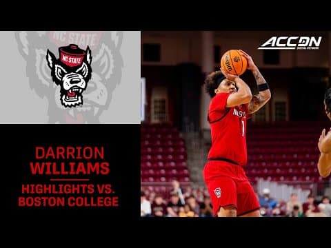 NC State's Darrion Williams Highlights vs. Boston College
