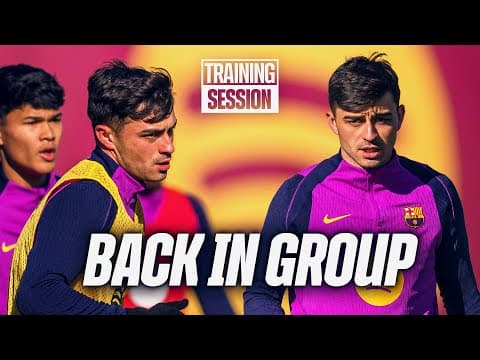 PEDRI BACK with the GROUP | FC Barcelona Training Session 🔵🔴