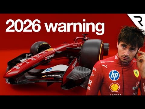 Charles Leclerc's big 2026 F1 warning for Ferrari