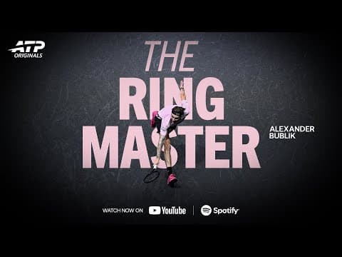 Alexander Bublik: The Ringmaster | ATP Originals