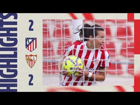 Atlético de Madrid Femenino 2-2 Sevilla FC | ⚽ Amaiur & I. Álvarez (OG) | HIGHLIGHTS, Liga F - MD13