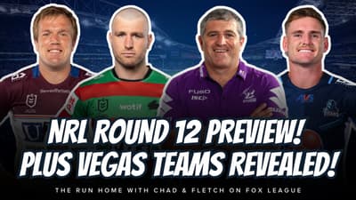 #NRL | NRL ROUND 12 PREVIEW with Fletch and Chad! Plus Storm boss Frank Ponissi on Vegas teams!