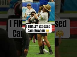 I FINALLY Exposed Cam Newton.. 😤